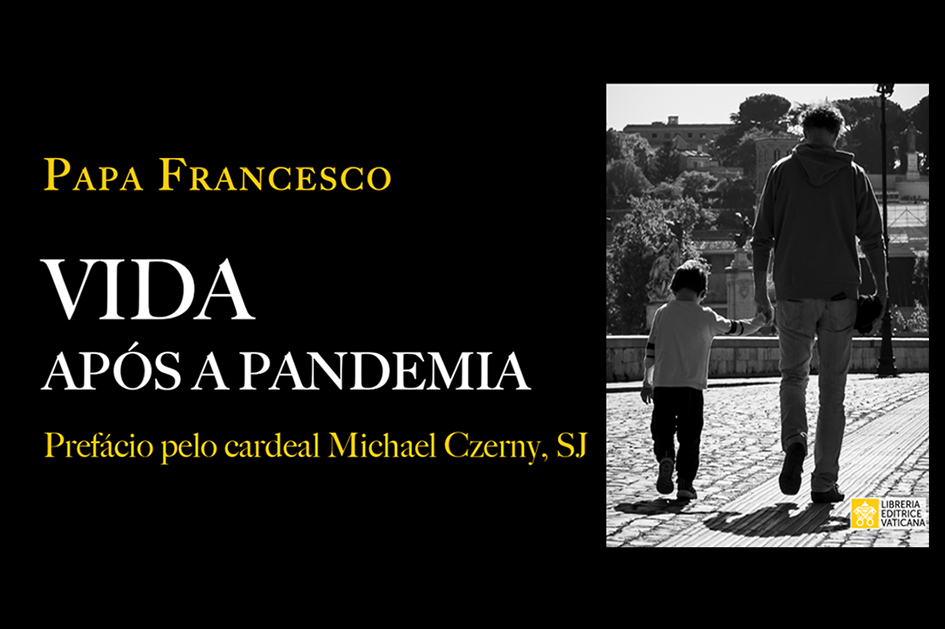 Livro do Papa Francisco â Vida ApÃ³s a Pandemia | TV Kefas